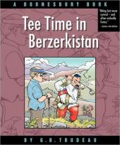 Doonesbury -19- Tee Time in Berzerkistan