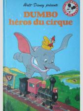 Mickey club du livre -99- Dumbo héros du cirque