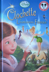 Disney club du livre - Clochette et L'expédition Féerique