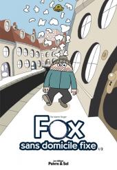 Fox, sans domicile fixe -1- Fox, sans domicile fixe 1/2