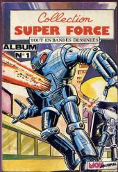 Super Force -Rec01- Album N°1 (du n°1 au n°2)