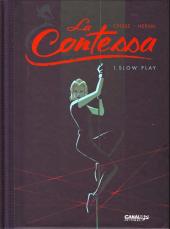 La contessa -1TL- Slow play