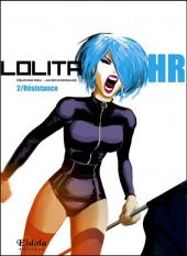 Lolita HR -2a2011- Résistance