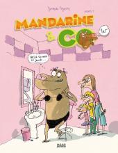 Mandarine & Cow -4- Belle comme le jour...