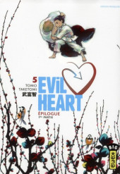 Evil Heart -5- Épilogue - 1ère partie
