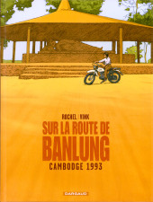 Sur la route de Banlung - Cambodge 1993