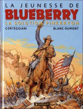Blueberry (La Jeunesse de) -10- La solution Pinkerton