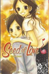 Seed of Love -3- Tome 3