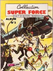 Super Force -Rec03- Album N°3 (du n°6 au n°8)