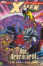 X-Men : The Complete Age of Apocalypse Epic (1995) -INT03- X-Men: The Complete Age of Apocalypse Epic - Book 3