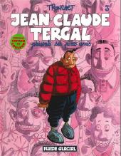 Jean-Claude Tergal -3b2004- Jean-Claude Tergal présente ses pires amis
