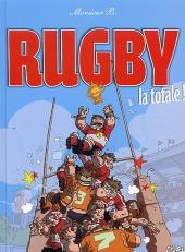 Rugby -1- La totale