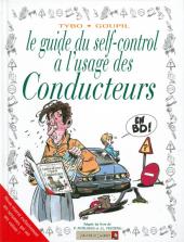 Le guide -3b2008- Le guide du self-control à l'usage des conducteurs