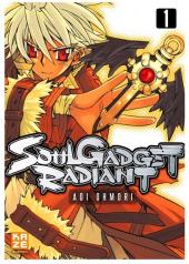 Soul Gadget Radiant  -1- Volume 1