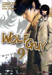 Wolf Guy -9- Tome 9