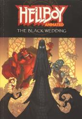 Hellboy Animated (2006) -GN- The black wedding