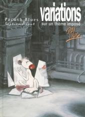 Pacush Blues -7a2000- Septième saut : Variations sur un thème imposé