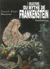 Pacush Blues -9a1998- Neuvaine : Relecture du mythe de Frankenstein - renaissance