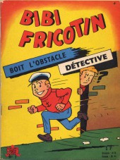 Bibi Fricotin (5e Série - SPE) (Album double) -2- Bibi Fricotin boit l'obstacle - Bibi Fricotin détective