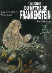 Pacush Blues -9a2002- Neuvaine : Relecture du mythe de Frankenstein - renaissance