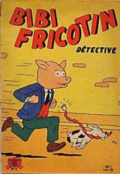 Bibi Fricotin (2e Série - SPE) (Après-Guerre) -6b- Bibi Fricotin détective