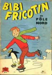 Bibi Fricotin (2e Série - SPE) (Après-Guerre) -8d- Bibi Fricotin au Pôle Nord