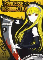 Princesse résurrection -3-  Volume 3