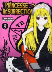 Princesse résurrection -9-  Volume 9