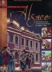 Alsace (Cette histoire qui a fait l') -8- Une province dans le royaume de France (de 1698 à 1792)