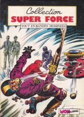 Super Force -9- Force x - L'épouvantable expérience