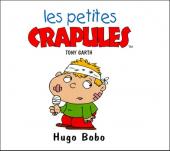 Les petites crapules - Hugo Bobo