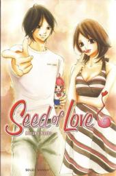Seed of Love -5- Tome 5