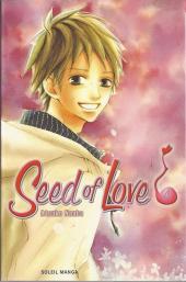 Seed of Love -4- Tome 4