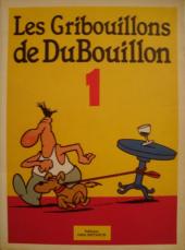 Les gribouillons de DuBouillon -1- Tome 1