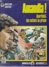 Docteur Justice -7- Amandla ! - Apartheid: des enfants en prison