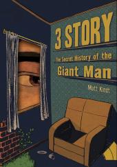 3 Story: The Secret History of the Giant Man (2009) - 3 story: the secret history of the giant man