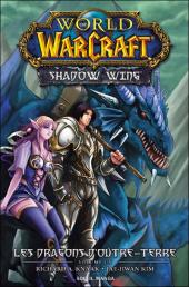 World of Warcraft - Shadow Wing -1- Les Dragons d'Outre-terre