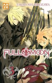 Full Moon (Shiozawa) -3- Tome 3
