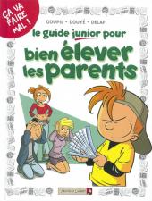 Les guides Junior -3b- Le guide junior pour bien élever les parents