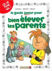 Les guides Junior -3c- Le guide junior pour bien élever les parents