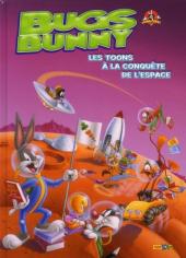 Bugs Bunny (Panini) -5- Les toons à la conquête de l'espace