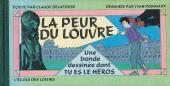 Une bande dessinée dont tu es le héros -1a- La peur du Louvre