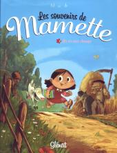 Mamette (Les souvenirs de) -1a11- La vie aux champs