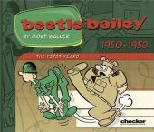 Beetle Bailey (en anglais) -0- The first years: 1950-1952