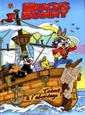 Bugs Bunny (Panini) -4- Toons à l'abordage !