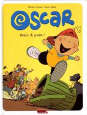 Oscar (Lapière/Durieux) -1a07- Boule de Gnome !
