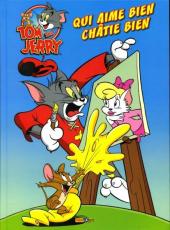 Tom and Jerry (Panini) -4- Qui aime bien, châtie bien
