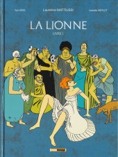 La lionne (Hess/Mattiussi) -1- Livre I
