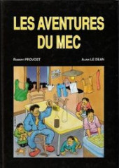 Les aventures du mec - Les Aventures du mec