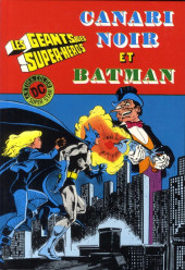 Les géants des super-héros -1'- Canari Noir et Batman